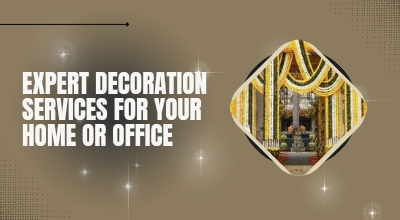 Expert Decoration Services for Your Home or Office