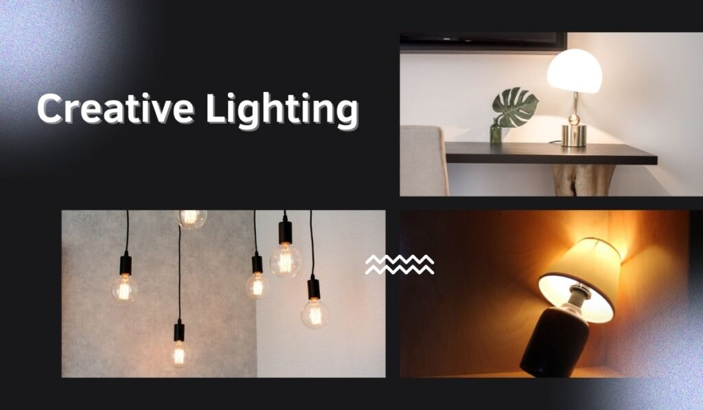 Creative lighting- Small space decor ideas