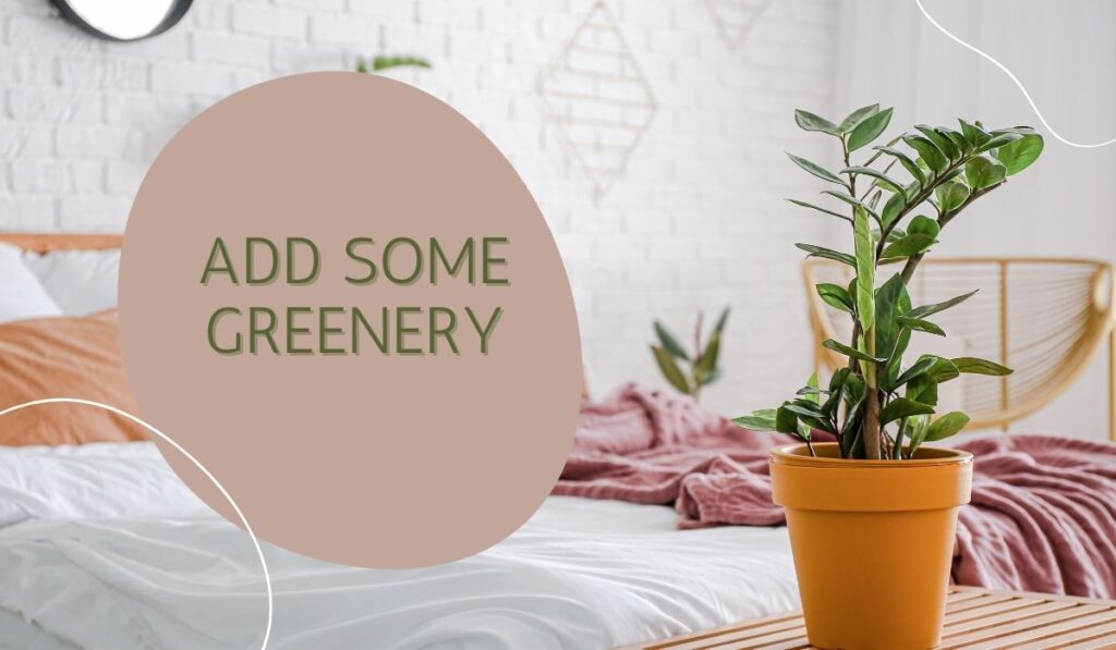 add some greenery- bedroom decor ideas