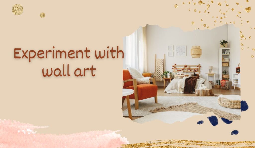 experiment with wall art- bedroom decor ideas