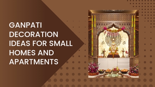 Ganpati Decoration Ideas for Small Homes