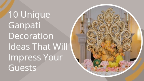 10 DIY Ganpati Decoration Ideas That Will Blow Your Mind