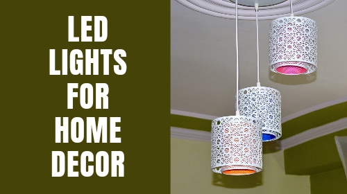 Led Lighting Home Decor