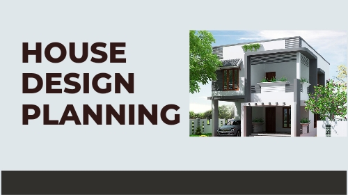 House Design Planning