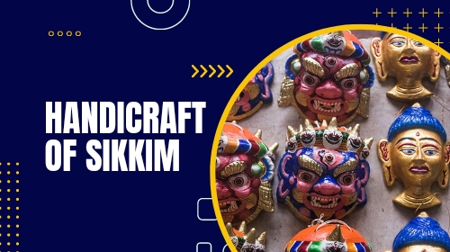 Handicraft of Sikkim