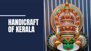 Handicraft of Kerala