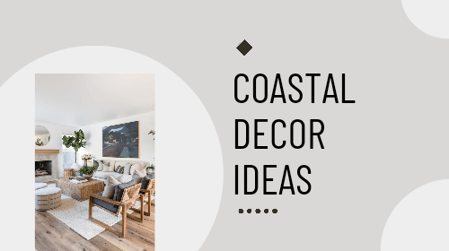 Coastal decor ideas