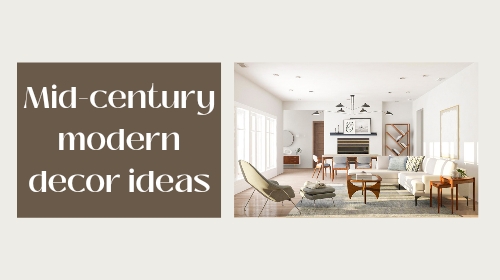 Mid-century modern decor ideas