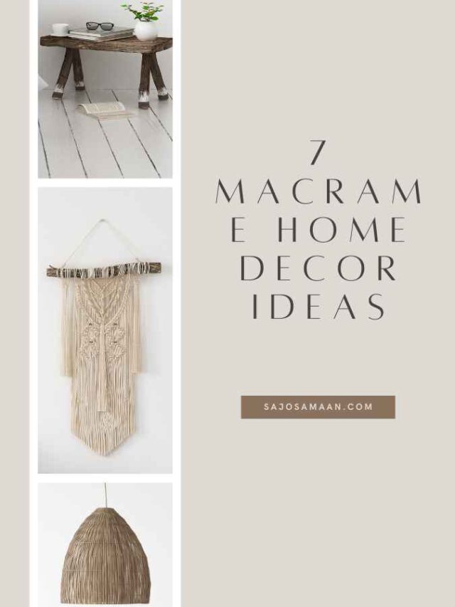 7 Macrame Home Decor Ideas