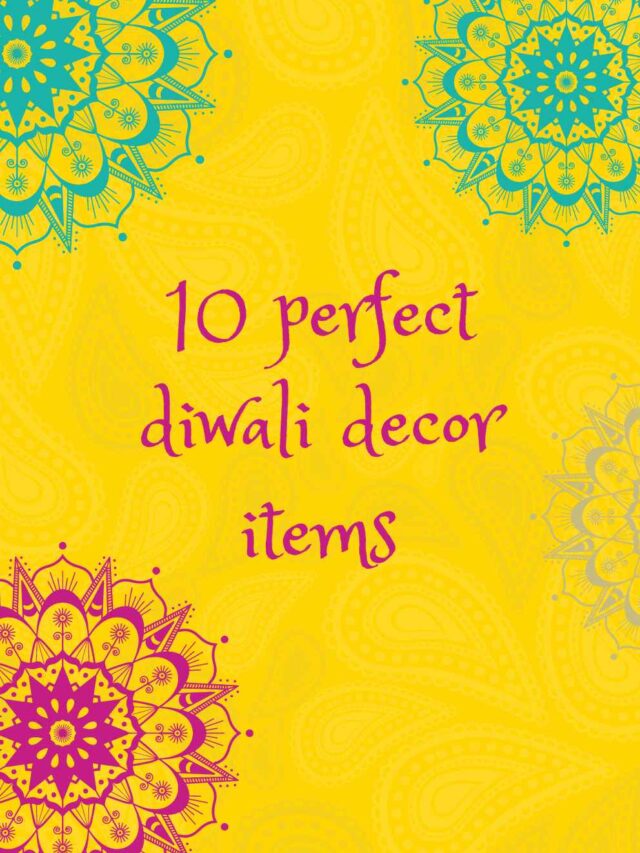 Top 10 perfect diwali decor items